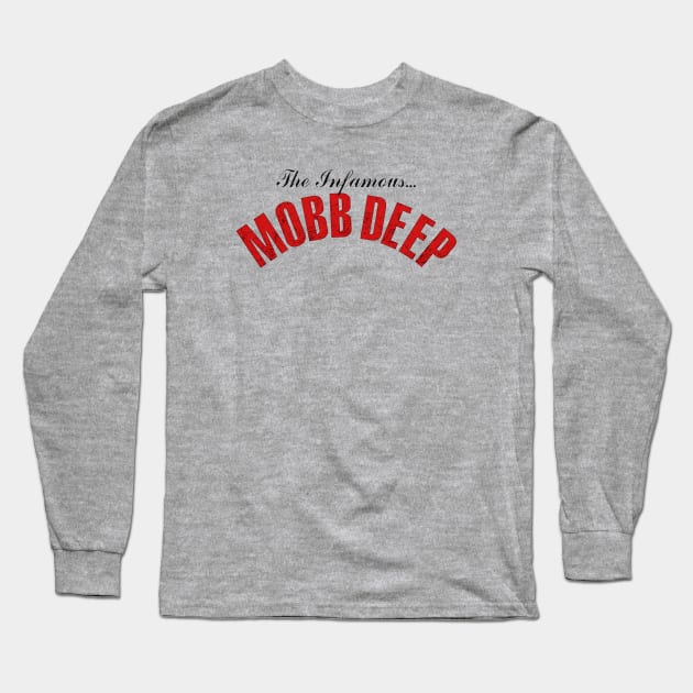 Legend Infamous Mobb Deep Long Sleeve T-Shirt by Giftblogee